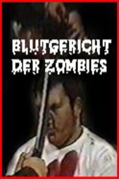 Blutgericht der Zombies