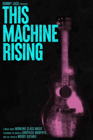 This Machine Rising
