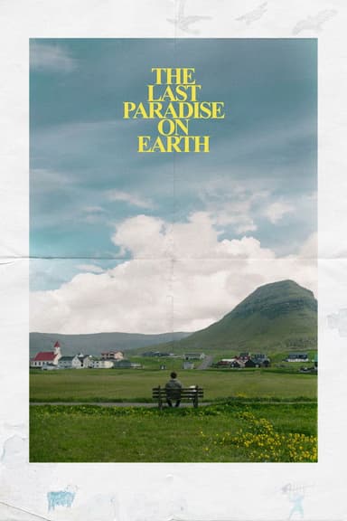 The Last Paradise on Earth