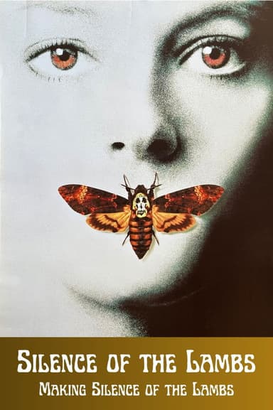 Silence of the Lambs: Making Silence of the Lambs
