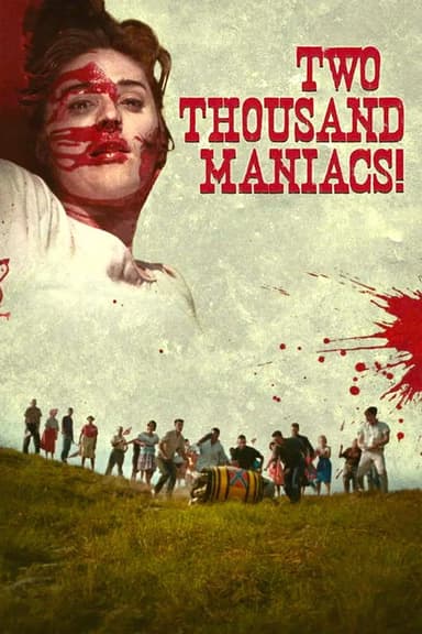 Two Thousand Maniacs!