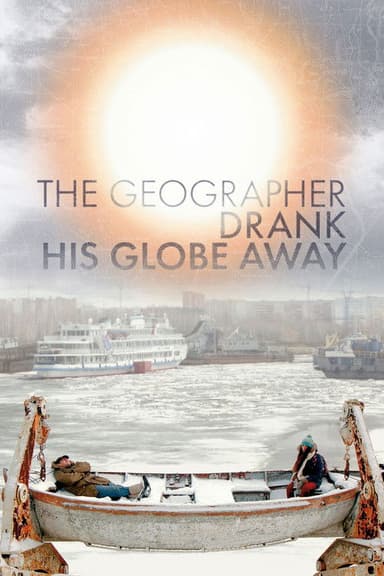 The Geographer Drank His Globe Away