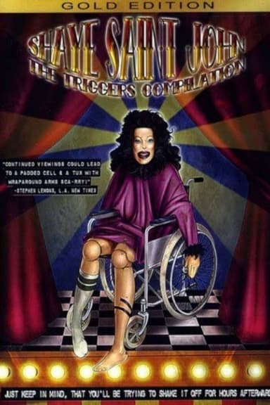 Shaye Saint John: The Triggers Compilation
