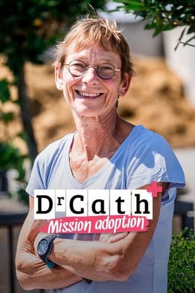 Dr Cath : Mission adoption