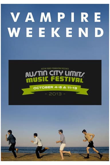 Vampire Weekend: Live at Austin City Limits Festival 2013
