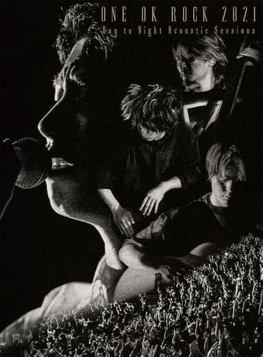 ONE OK ROCK 2021 Day to Night Acoustic Sessions