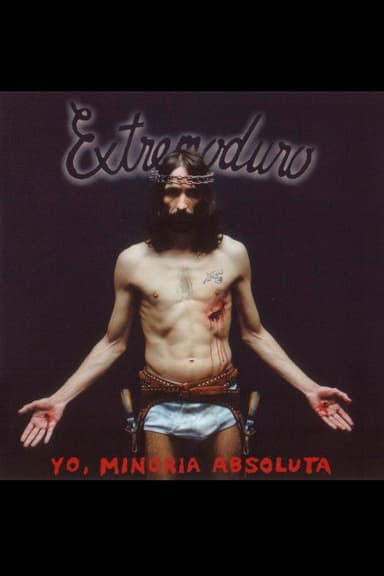 Extremoduro - Yo, minoría absoluta