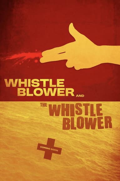 The Whistleblower and The Whistleblower