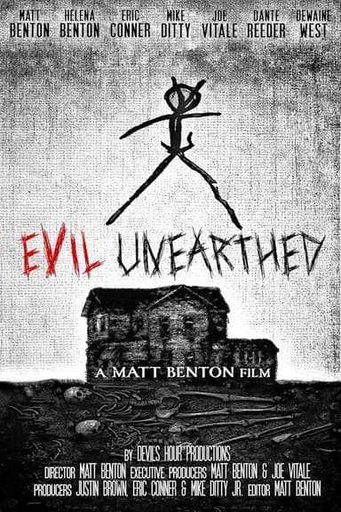 Evil Unearthed