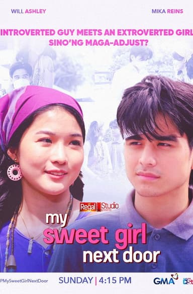 Regal Studio Presents: My Sweet Girl Next Door
