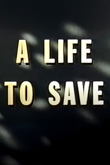 A Life to Save