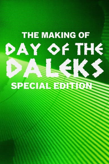The Making of Day of the Daleks: Special Edition