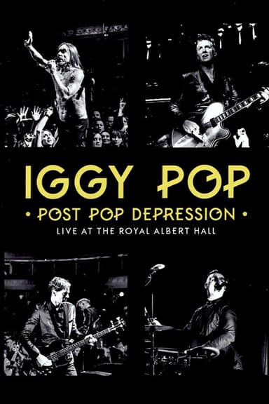 Iggy Pop - Post Pop Depression: Live at the Royal Albert Hall