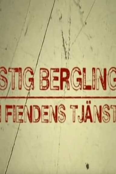 Stig Bergling - I fiendens tjänst