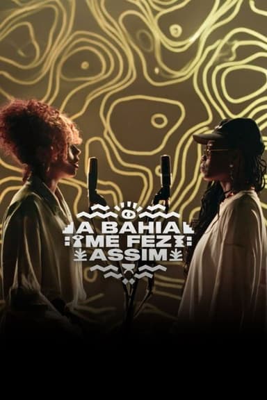 A Bahia Me Fez Assim