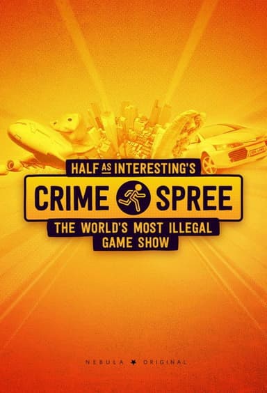 Half as Interesting’s Crime Spree