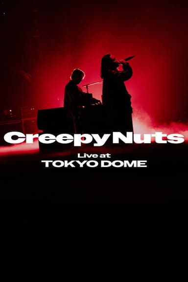Creepy Nuts Live at TOKYO DOME