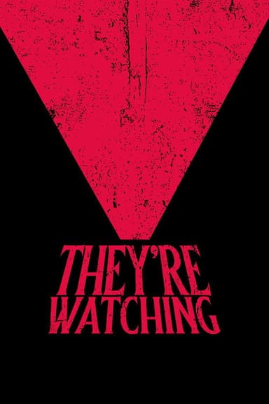 They're Watching