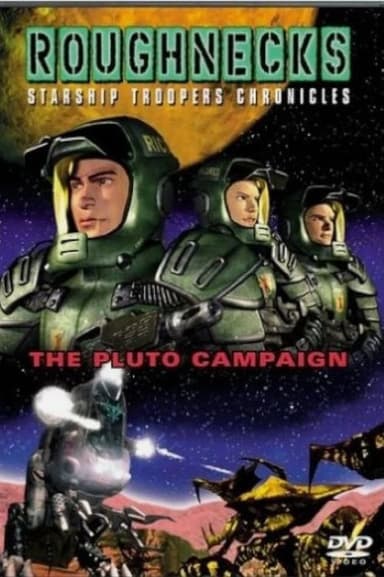 Roughnecks: The Starship Troopers Chronicles - The Pluto Campaign