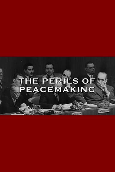 The Perils Of Peacemaking