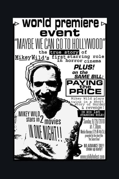 Maybe We Can Go to Hollywood