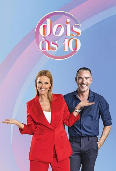 Dois às 10