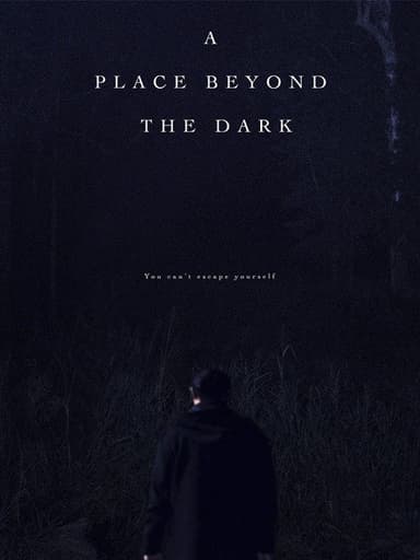 A Place Beyond the Dark