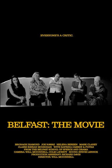 Belfast: The Movie