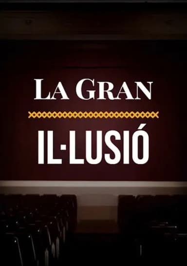 La gran il·lusió, relat intermitent del cinema català