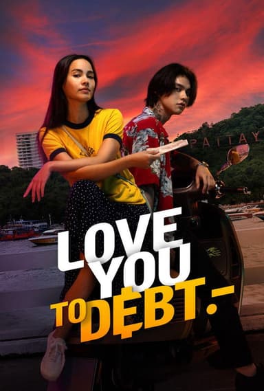 Love You To Debt