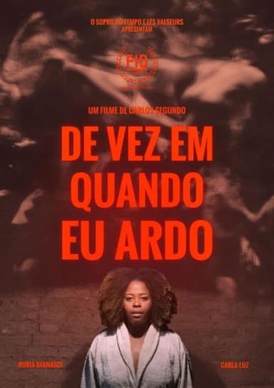 From Time to Time, I Burn