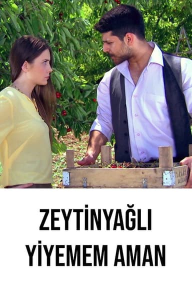 Zeytinyağlı Yiyemem Aman