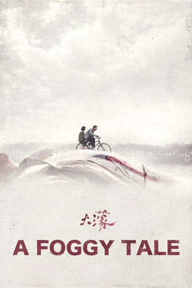 A Foggy Tale