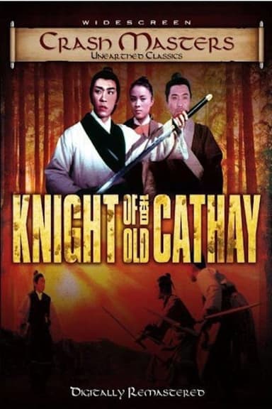 The Knight of Old Cathay
