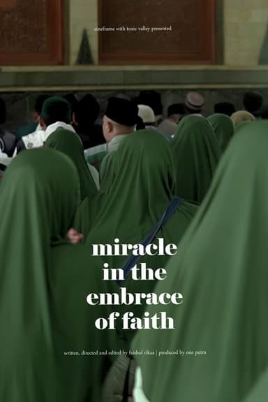 Miracle In The Embrace Of Faith