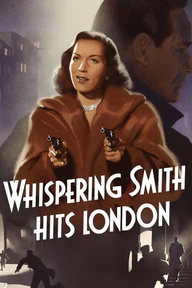 Whispering Smith vs. Scotland Yard