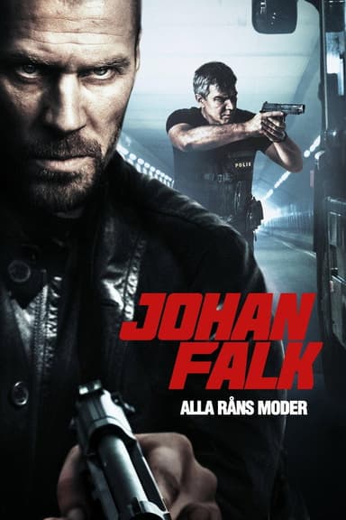 Johan Falk: The mother of all robberies
