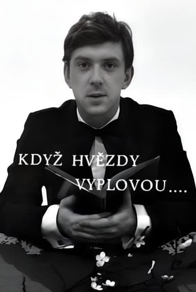 Když hvězdy vyplovou...