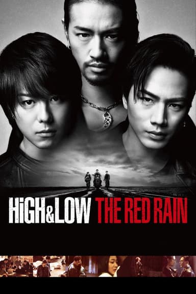 High & Low The Red Rain