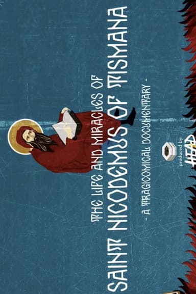 The Life and Miracles of Saint Nicodemus of Tismana