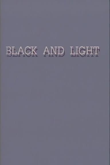 Black and Light