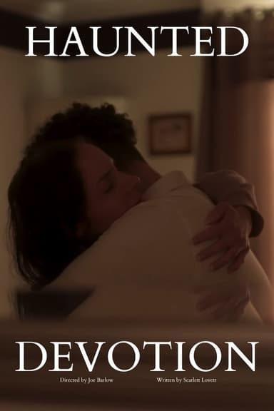 Haunted Devotion