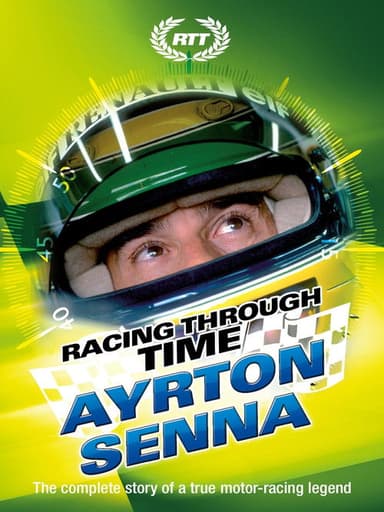 Racing Through Time - Ayrton Senna