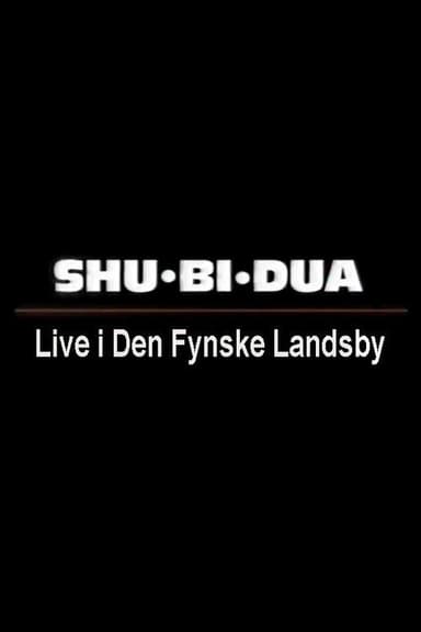 Shu-bi-dua: Live i Den Fynske Landsby