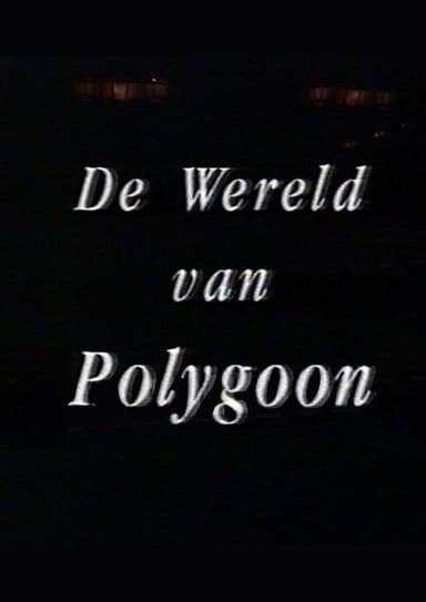 De Wereld van Polygoon