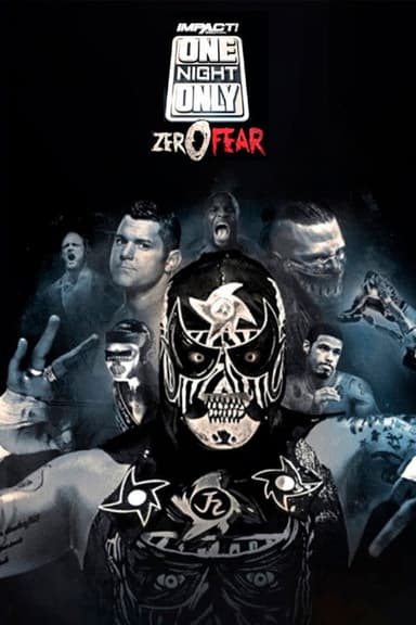 IMPACT One Night Only: Zero Fear