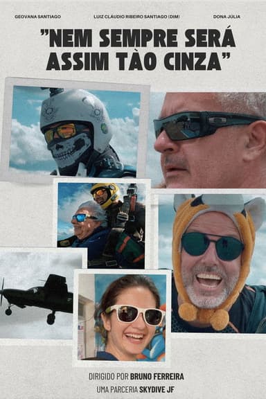 Nem Sempre Será Assim tão Cinza