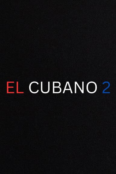 El Cubano 2