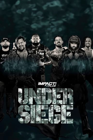 IMPACT Wrestling: Under Siege 2021