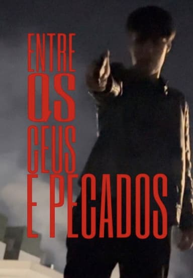 Entre os Céus e Pecados